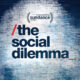 the social dilemma